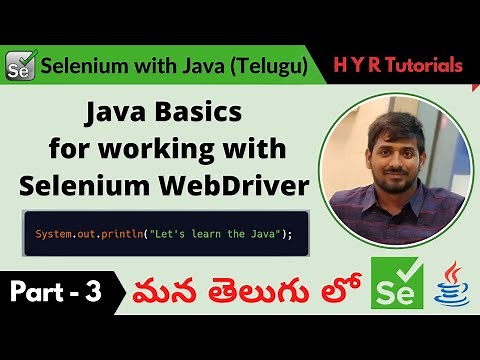 P3 - Java Basics for working with Selenium WebDriver | తెలుగు |