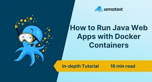 How to Containerize Java Web Applications with Docker