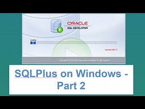 How to Quickly Install Oracle SQLPlus on Windows - Part 2