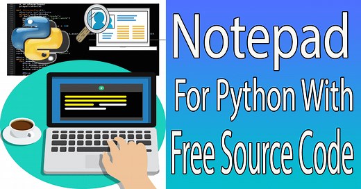 Notepad for Python with Source Code