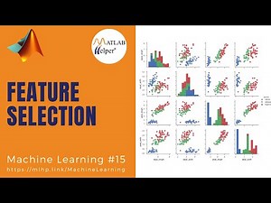 Feature Selection | Machine Learning | @MATLABHelper