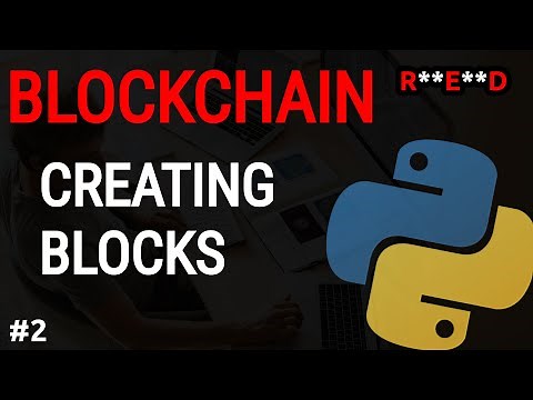 Python Blockchain tutorial #2: Creating blocks & checking integrity | Python projects