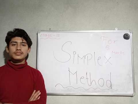 Simplex Method Made Easy | Step-by-Step Explanation of "Class 12"