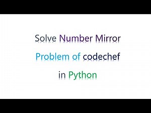 Number mirror | Codechef | Python