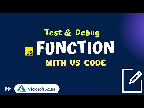 How to test debug a function in Azure using Visual Studio Code, Debugging with VS Code