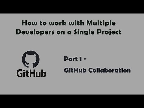 GitHub | Working with multiple developers on same project