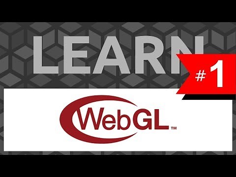 Learn WebGL #1 - Intro & Getting Started (Tutorial)