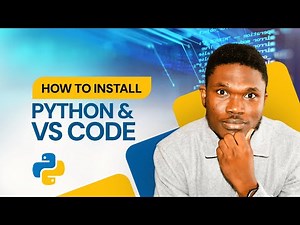 Part 3: How to install Python and VS code