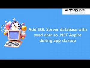 Add SQL Server database with seed data to .NET Aspire during app startup
