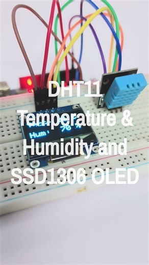 DHT11 + OLED: Display Temperature and Humidity on Arduino