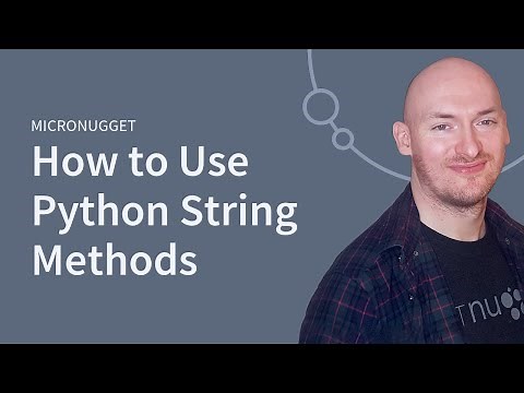 Python String Methods: Explained | Intro to Python for Network Engineers