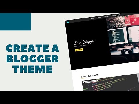 Create A Blogger Template From Scratch - Introduction