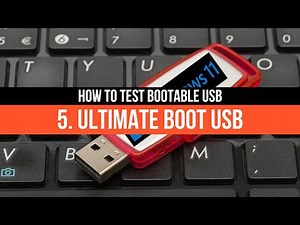 5. How To Test Bootable USB - Bootable USB Test
