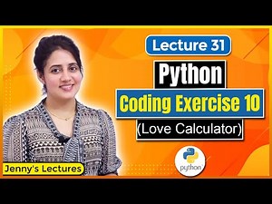 P_31 Coding Exercise for Beginners in Python | Love Calculator | Python Tutorials for Beginners