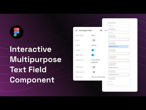 How to create an Interactive Multipurpose Text Field Component for Design systems