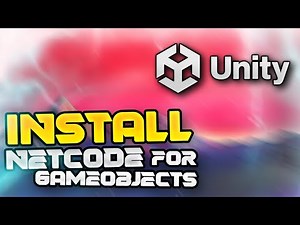 How To Install Netcode For GameObjects (MLAPI)
