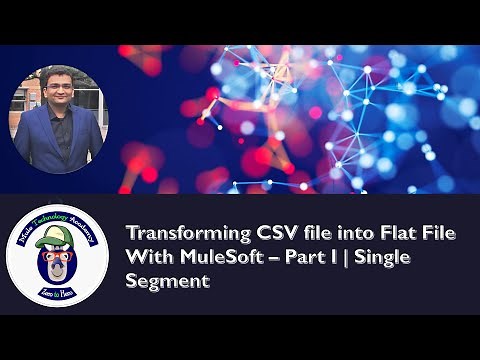 Transforming CSV file into Flat File With MuleSoft – Part I | Single Segment