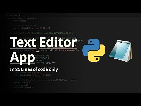 Build a Text Editor App in Python | Python Projects for Beginners