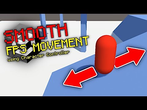 SMOOTH FIRST PERSON MOVEMENT in Unity