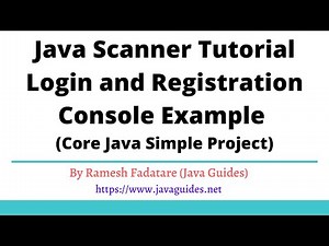 Java Scanner Tutorial - Login and Registration Console Example