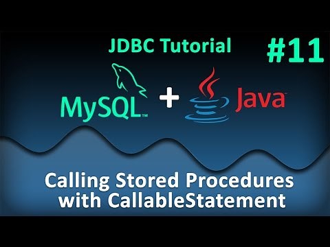 JDBC Tutorial for Beginners #11 : Calling Stored Procedures with CallableStatements
