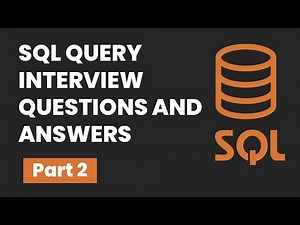 Part2: SQL Query Interview Questions & Answers