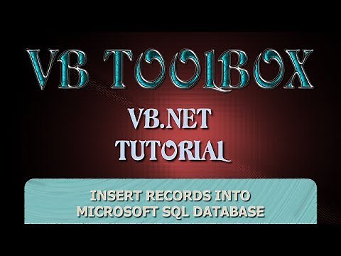 VB.NET Database Tutorial - INSERT Records Into a Microsoft SQL Database (PART 3) (Visual Basic .NET)