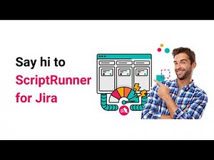 Meet ScriptRunner for Jira!