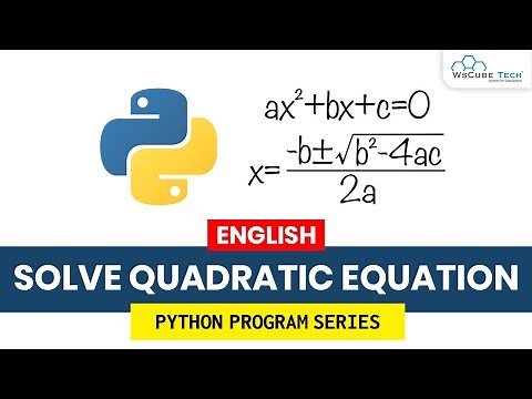 Python Program to Solve Quadratic Equation (English) | Tutorial for Beginners