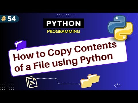 How to Copy Contents From a File to Another File Using Python ? Python Tutorial Part - 54