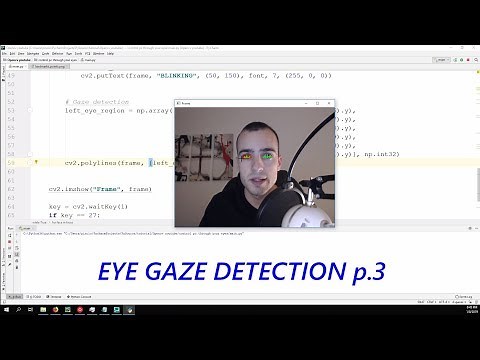 Eye Gaze detection – Gaze controlled keyboard with Python and Opencv p.3
