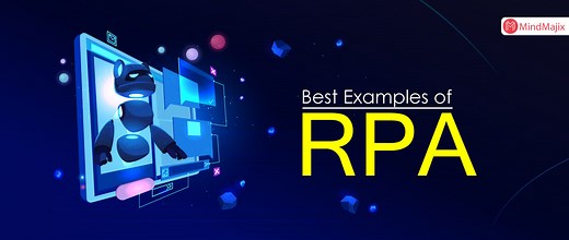 30 RPA Examples: RPA Use Cases & Simple RPA Examples