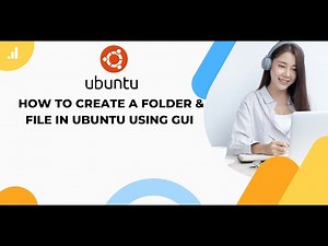 How to Create a Folder & File in Ubuntu Using GUI | Easy Ubuntu File Management