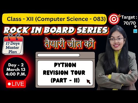 Python Revision Tour (Part - 2 One Shot) | CBSE Class 12 Computer Science | Rock in Board Series