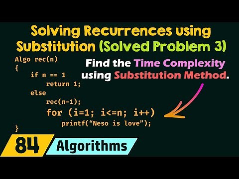 Solving Recurrences using Substitution Method (Solved Problem 3)