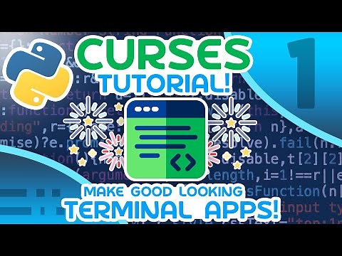 Python Curses Tutorial #1 - Make GOOD Looking Terminal Apps!