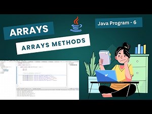 Java Arrays Methods Program | Complete Explanation for Beginners | Arrays in Java
