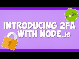 Introducing 2FA with Google Authenticator and Node.js