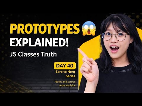 JavaScript Prototypes Explained Simply | Prototype Chain & Classes | Day 40 JSAlternate Titles