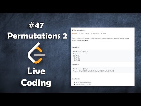 Permutations 2 | Live Coding with Explanation | Leetcode - 47