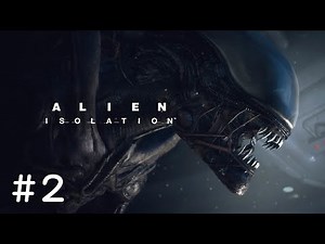 #2 PS4 Alien Isolation ALIEN ISOLATION Live Play