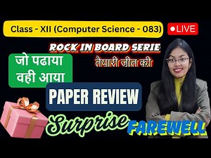 Paper Discussion (2024-25) | CBSE Class 12 Computer Science | Surprise | Rock in Board Series