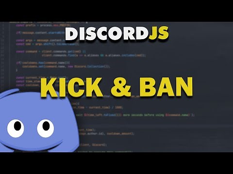 Code Your Own Discord Bot - Kick & Ban Commands (2021)