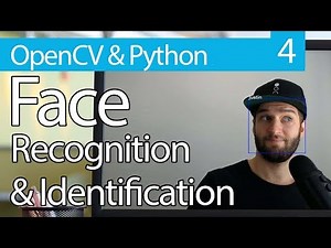 OpenCV Python TUTORIAL #4 for Face Recognition and Identification