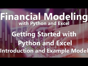 Introduction and an Example Model - Getting Started with Python and Excel