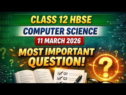 Class 12 HBSE Computer Science Most important question| Class 12 Computer science 2026 Paper