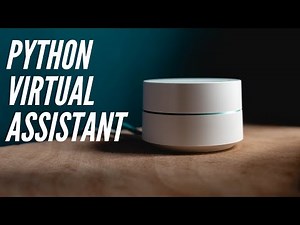 Make Your Own Python Virtual Assistant