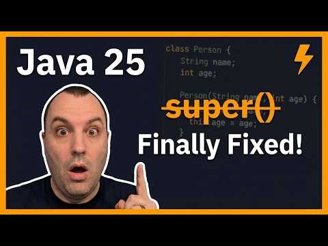 Java 25: Now You Can Validate BEFORE super() — JEP 513 Explained (Flexible Constructors)