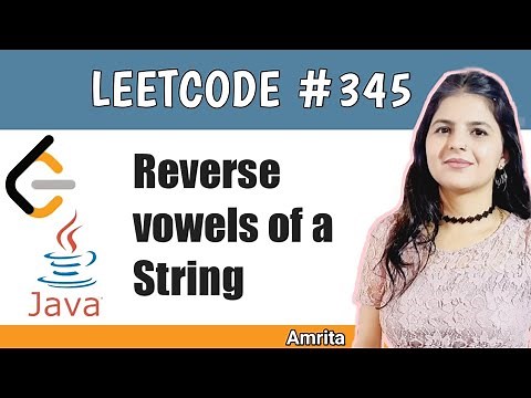 Reverse vowels of a String | LeetCode problem 345