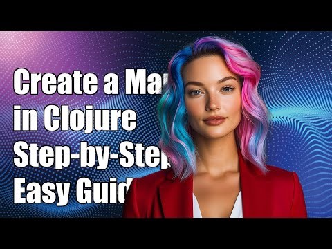 How to Create a Map Entry in Clojure: A Step-by-Step Guide